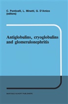 G D'Amico, G. D'Amico, Giuseppo D'Amico, Luig Minetti, Luigi Minetti, Claudio Ponticelli... - Antiglobulins, cryoglobulins and glomerulonephritis