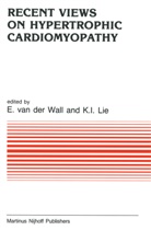 J Lie, J Lie, K. I. Lie, K. J. Lie, K.J. Lie, van der Wall... - Recent Views on Hypertrophic Cardiomyopathy