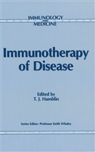 T. J. Hamblin, T.J. Hamblin, J Hamblin, T J Hamblin - Immunotherapy of Disease