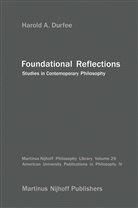 H a Durfee, H. A. Durfee, H.A. Durfee, Harold A. Durfee - Foundational Reflections