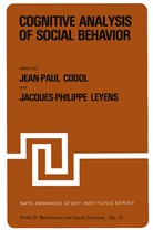 J. -P Codol, J. -P. Codol, J.-P. Codol, Jean-Paul Codol, J. -Ph Leyens, J. -Ph. Leyens... - Cognitive Analysis of Social Behavior