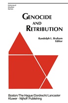 Randolph L. Braham, R. L. Braham, R.L. Braham, L Braham, R L Braham - Genocide and Retribution
