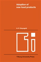 H P Kleyngeld, H. P. Kleyngeld, H.P. Kleyngeld - Adoption of new food products