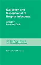 R. Furth, R. van Furth, Ralph van Furth, van Furth, R van Furth, R. van Furth... - Evaluation and Management of Hospital Infections