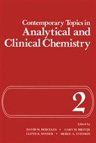 Merle A. Evenson, Davi Hercules, David Hercules, David M. Hercules, Gary M. Hieftje, Lloyd R. Snyder - Contemporary Topics in Analytical and Clinical Chemistry