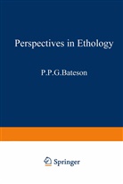 P Bateson, P. Bateson, P. P. G. Bateson, Peter H. Klopfer - Perspectives in Ethology