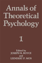 Leender Mos, Leendert Mos, Leendert P. Mos, Leo Mos, Joseph R. Royce - Annals of Theoretical Psychology