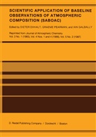 Dieter Ehhalt, Dieter H. Ehhalt, Ian Galbally, Graem Pearman, Graeme Pearman - Scientific Application of Baseline Observations of Atmospheric Composition (SABOAC)