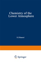 S Rasool, S. Rasool, S. I. Rasool - Chemistry of the Lower Atmosphere