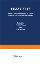S. K. Chang, Pau Wang, Paul Wang, Paul P. Wang - Fuzzy Sets