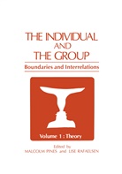 Malcol Pines, Malcolm Pines, Lise Rafaelsen - The Individual and the Group