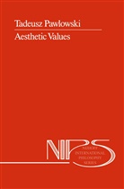 T Pawlowski, T. Pawlowski, Tadeusz Pawlowski - Aesthetic Values