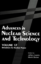 Martin Becker, Jeffre Lewins, Jeffrey Lewins, Martin Becker, Jeffery Lewins - Advances in Nuclear Science and Technology