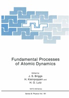 J. S. Briggs, J. S. S. Briggs, J.S.S. Briggs, H. O. Lutz, Kleinpoppen, H Kleinpoppen... - Fundamental Processes of Atomic Dynamics