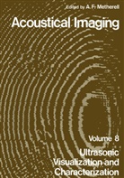 F Metherell, A F Metherell, A. F. Metherell, A.F. Metherell - Acoustical Imaging