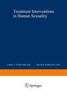 David B. Marcotte, Caro Nadelson, Carol Nadelson, Carol C. Nadelson - Treatment Interventions in Human Sexuality