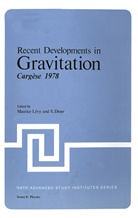 Deser, Deser, S. Deser, Stanley Deser, Mauric Levy, Maurice Levy... - Recent Developments in Gravitation