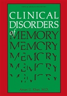 Aman U Khan, Aman U. Khan, Aman U. Khan - Clinical Disorders of Memory