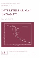 H. J. Habing, Harm J. Habing, Har J Habing, Harm J Habing - Interstellar Gas Dynamics