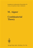 Martin Aigner - Combinatorial Theory