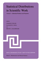 Bruno A Baldessari, Bruno A. Baldessari, Ganapat P Patil, Ganapati P Patil, Ganapati P. Patil, Charles Taillie - Statistical Distributions in Scientific Work