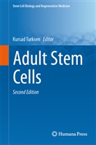 Kursa Turksen, Kursad Turksen - Adult Stem Cells