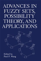 P Wang, P P Wang, P. P. Wang, P.P. Wang, Paul P. Wang - Advances in Fuzzy Sets, Possibility Theory, and Applications