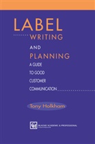 Tony Holkham - Label Writing and Planning