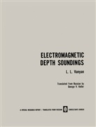 L. Z. Bobrovnikov, V. M. Davidov, L. L. Vanyan, L L Vanyan, L. L. Vanyan - Electromagnetic Depth Soundings