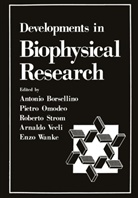 Antoni Borsellino, Antonio Borsellino, Pietro Omodeo, Roberto Strom, Arnaldo Vecli, Enzo Wanke - Developments in Biophysical Research