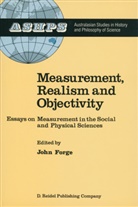 Forge, J Forge, J. Forge, John Forge - Measurement, Realism and Objectivity