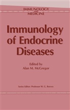 M McGregor, A M McGregor, A. M. McGregor, A.M. McGregor, Alan M. McGregor - Immunology of Endocrine Diseases