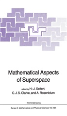 C. J. S. Clarke, C.j.s. Clarke, J S Clarke, C J S Clarke, A Rosenblum, A. Rosenblum... - Mathematical Aspects of Superspace