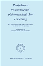 Claesges, U Claesges, U. Claesges, Ulrich Claesges, HELD, Held... - Perspektiven transzendentalphänomenologischer Forschung