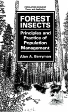 Alan A Berryman, Alan A. Berryman - Forest Insects