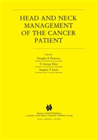 Douglas E. Peterson, E. George Elias, George Elias, E George Elias, E. George Elias, Douglas E. Peterson... - Head and Neck Management of the Cancer Patient