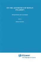 Dziemidok, B Dziemidok, B. Dziemidok, Bohdan Dziemidok, Mccormick, McCormick... - On the Aesthetics of Roman Ingarden