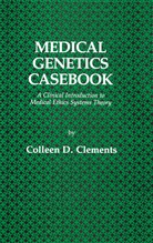 Colleen D Clements, Colleen D. Clements, Colleen D. Clements - Medical Genetics Casebook