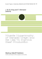 J. W. King, J. W. B. King, J.W. King, F. Menissier, Ménissier, Ménissier... - Muscle Hypertrophy of Genetic Origin and its use to Improve Beef Production