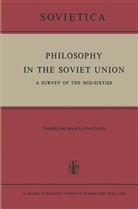 E Laszlo, E. Laszlo, Ervin Laszlo - Philosophy in the Soviet Union