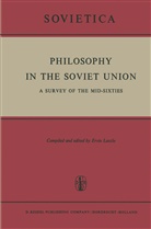 E Laszlo, E. Laszlo, Ervin Laszlo - Philosophy in the Soviet Union