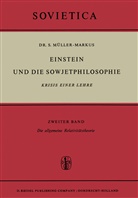 S. Muller-Markus, S Müller-Markus, S. Müller-Markus, Siegfried Müller-Markus - Einstein und die Sowjetphilosophie