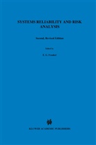 E G Frankel, E. G. Frankel, E.G. Frankel, Ernst G. Frankel - Systems Reliability and Risk Analysis