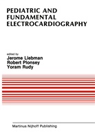 Jerome Liebman, Rober Plonsey, Robert Plonsey, Yoram Rudy, Yoram Rudy - Pediatric and Fundamental Electrocardiography
