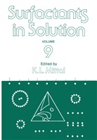 L Mittal, K L Mittal, K. L. Mittal, K.L. Mittal, Kashmiri L. Mittal, Kashmiri Lal Mittal - Surfactants in Solution