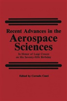 Claudio Bruno, Corrad Casci, Corrado Casci - Recent Advances in the Aerospace Sciences
