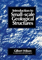Gilbert Wilson - Introduction to Small~scale Geological Structures