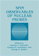 Charles D. Goodman, George E. Walker, Charles Goodman, Charles D Goodman, Charles D. Goodman, Charles Horowitz... - Spin Observables of Nuclear Probes