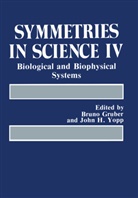 Brun Gruber, Bruno Gruber, John H. Yopp, John H Yopp, John H. Yopp, Bruno Gruber... - Symmetries in Science IV