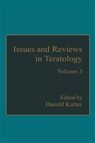 Harold Kalter, Harold Kalter - Issues and Reviews in Teratology